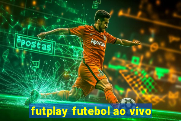 futplay futebol ao vivo